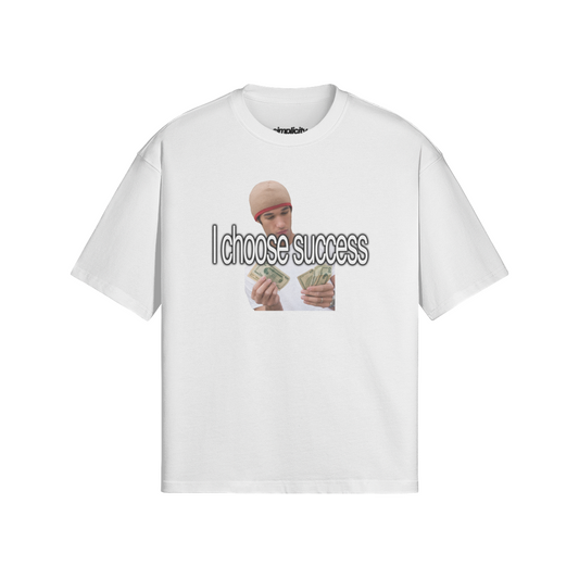 "i chose success" shirt